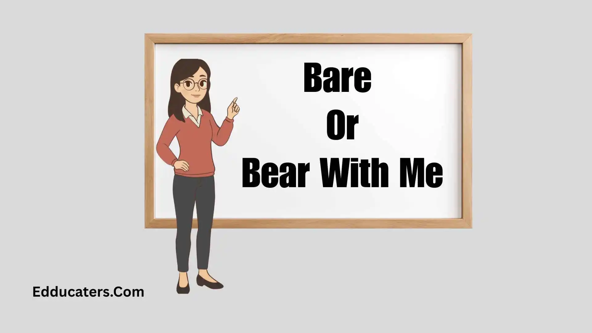 Bare or Bear with me