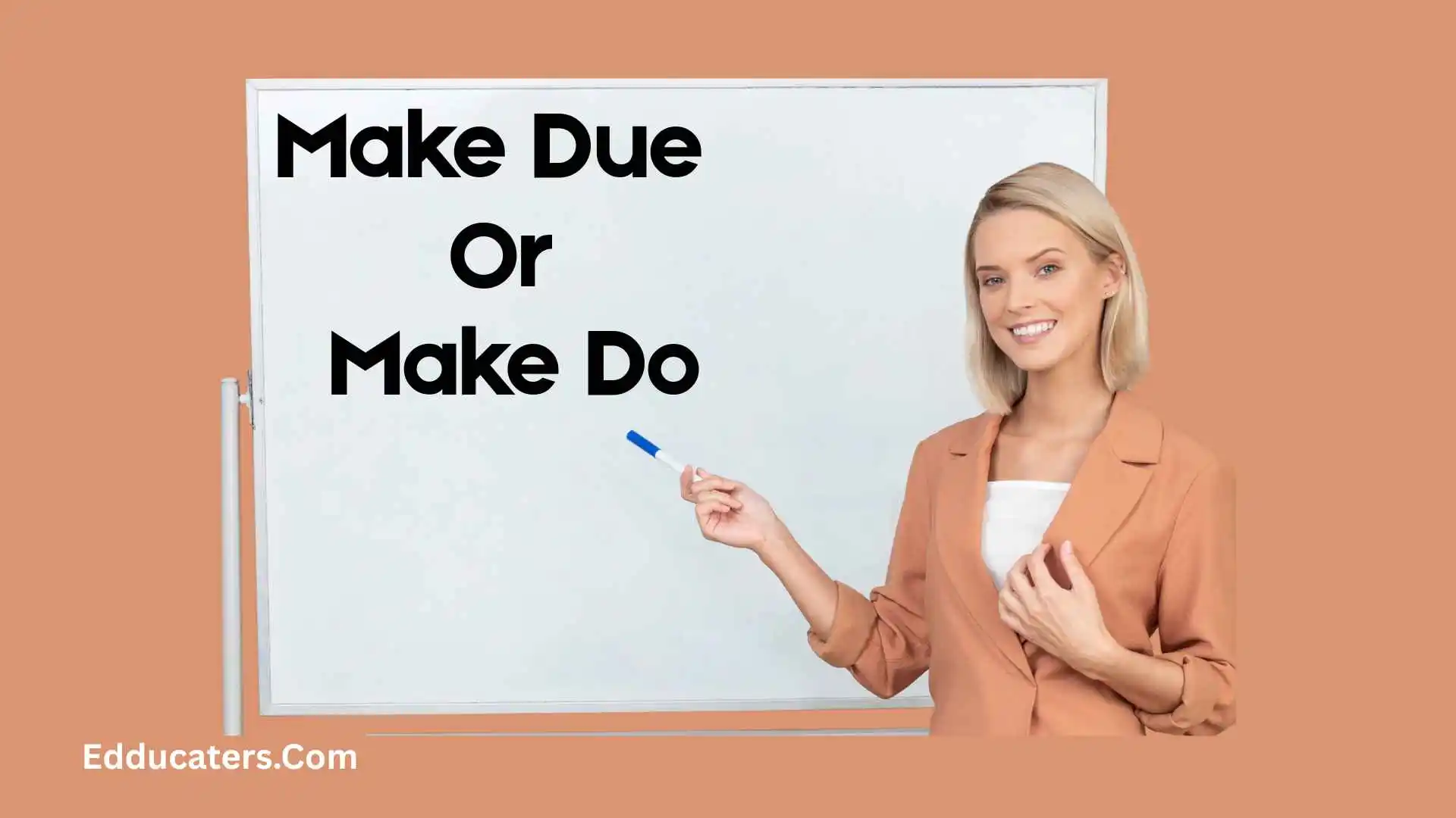 Make Due Or Make Do