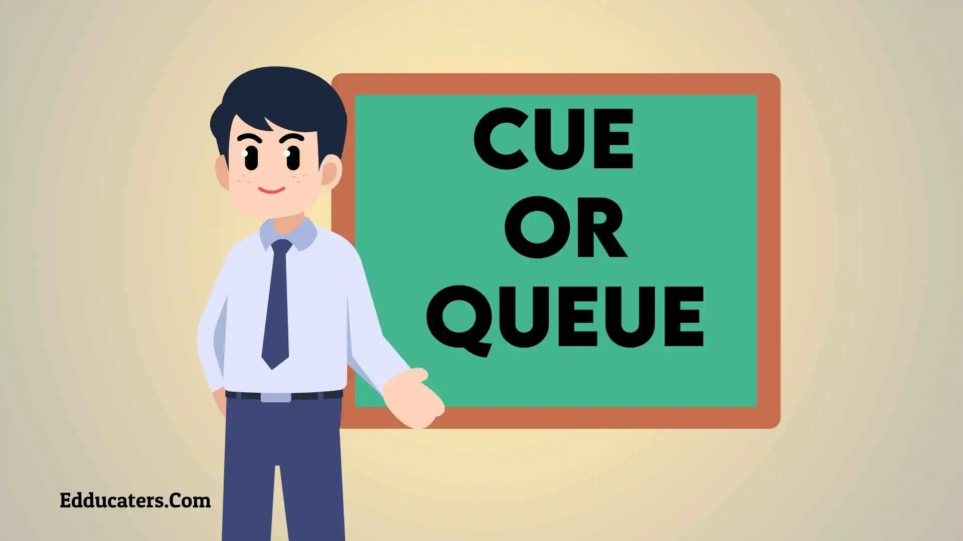 Cue or Queue