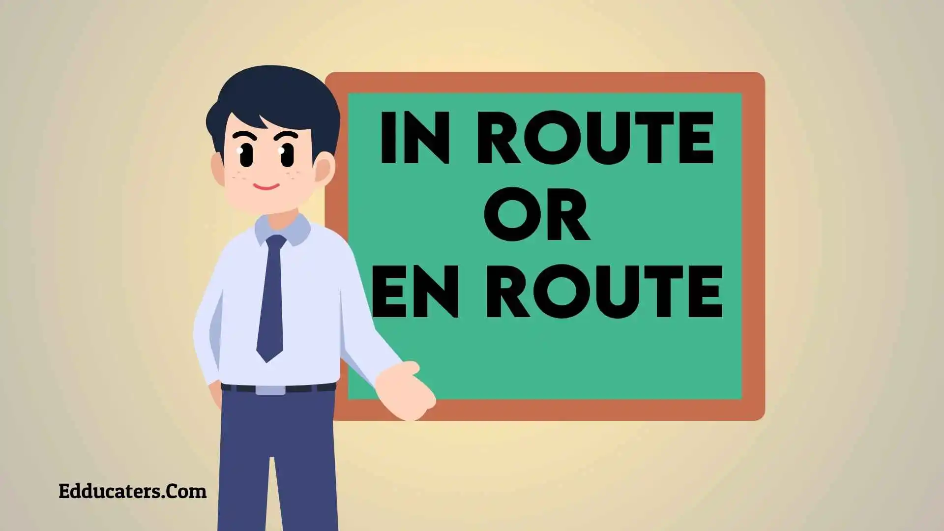 In Route or En Route