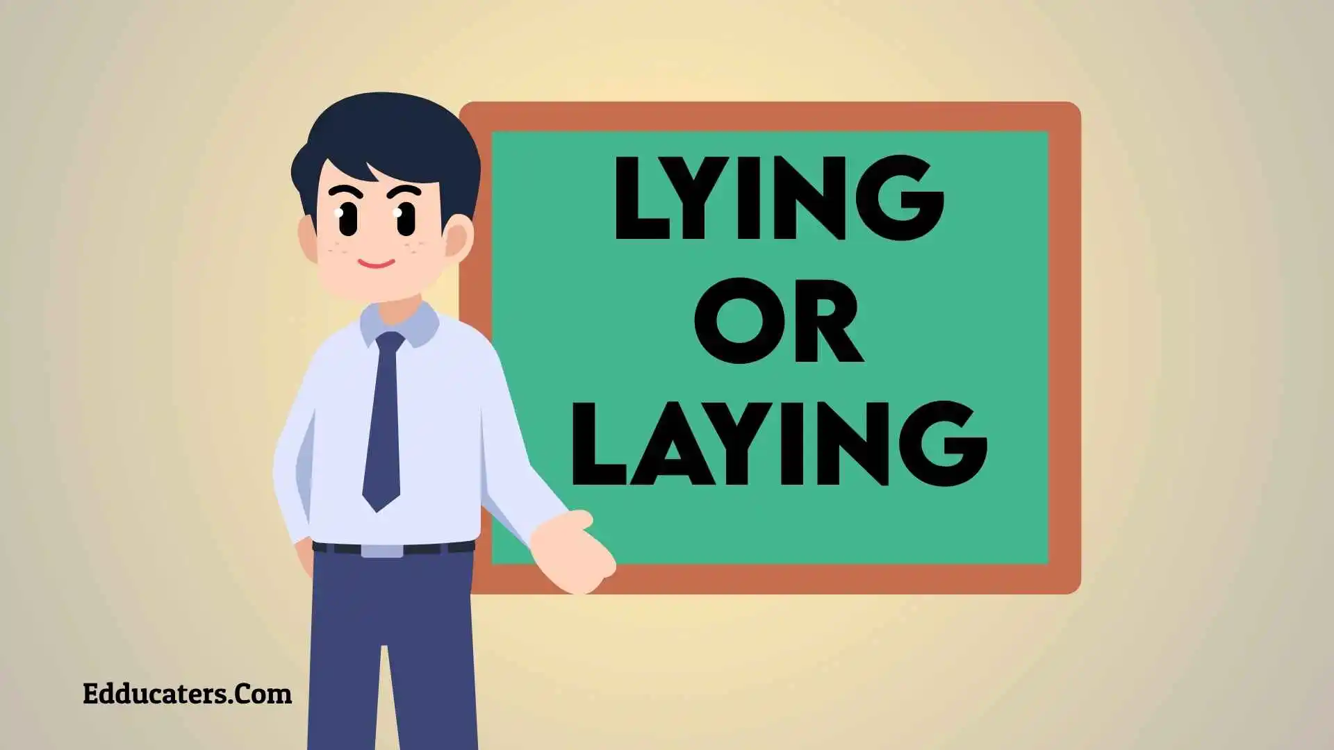 Lying or Laying