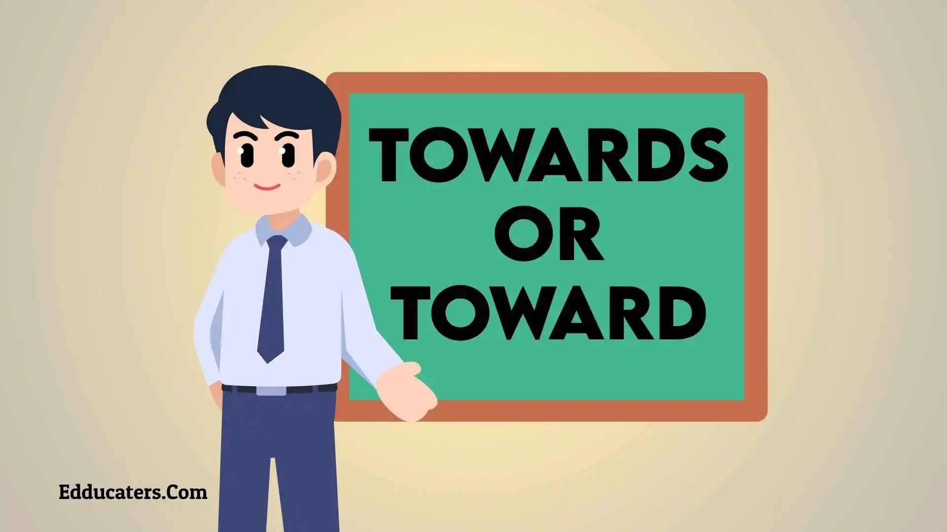 Towards or Toward